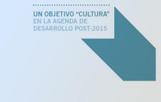 Cultura y Objetivos de Desarrollo Sostenible post-2015