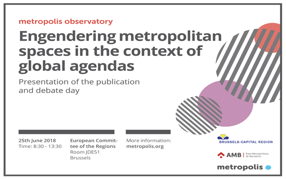 Engendering metropolitan spaces in the context of global agendas