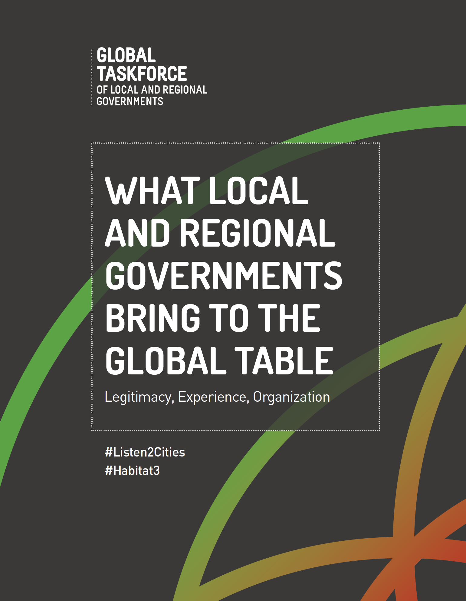 What local and regional governments bring to the global table