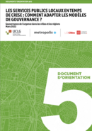EGI Document d'Orientation #05 Les services publics locaux en temps de crise: Comment adapter les modèles de gouvernance?