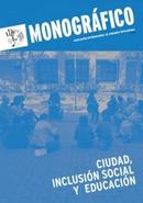 Monográfico Ciudad, Inclusión Social y Educación