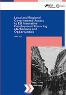 Local and Regional Governments' Access to EU Innovative Development Financing