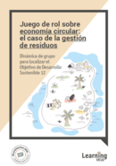 Juego de rol sobre economía circular: el caso de la gestión de residuos