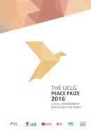 The UCLG Peace prize: local governments initiatives for peace