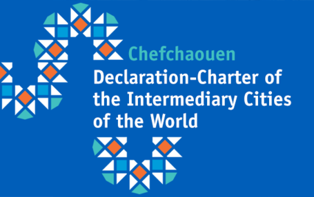 Chefchaouen Declaration-Charter of the Intermediary Cities of the World 