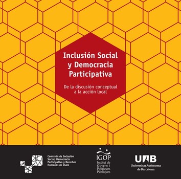 “Inclusión Social y Democracia Participativa. De la discusión conceptual a la acción local”