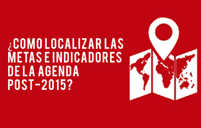 Localización de la Agenda Post-2015