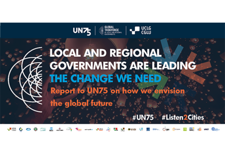 El colectivo de los gobiernos locales y regionales de todo el mundo responde al llamado de ONU75