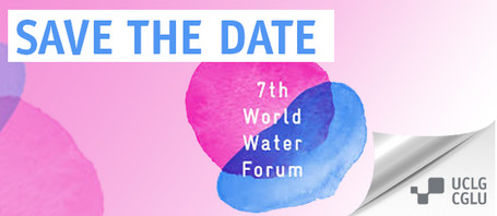 Save the date: 4th International Conference of Local and Regional Authorities for Water Daegu