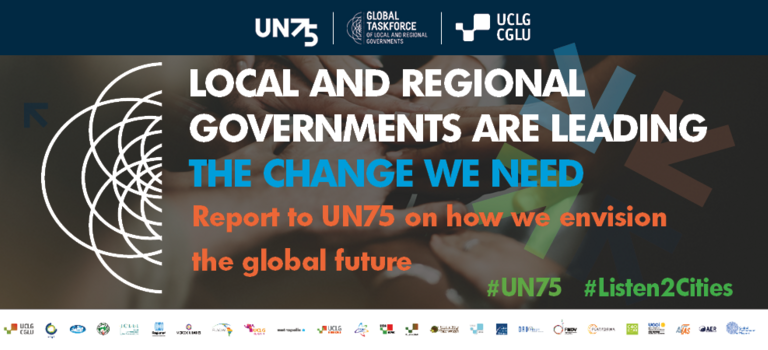 Report to UN75 on How Local and Regional Governments Envision the Global Future